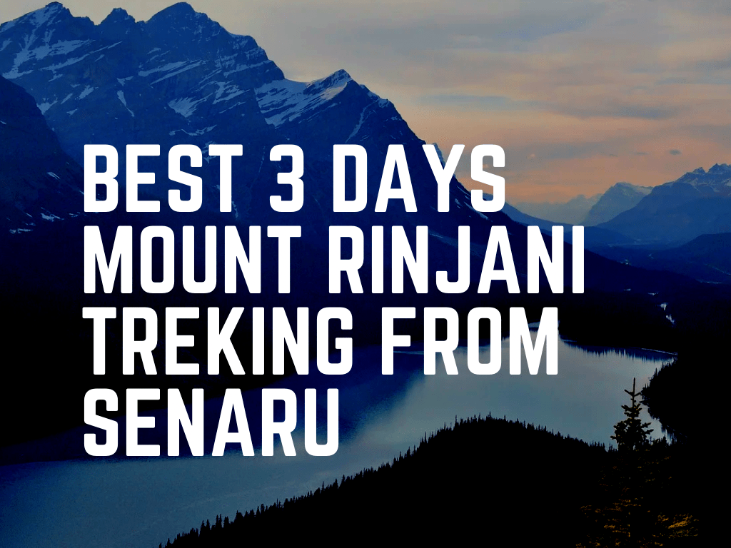 Best 3 days mount Rinjani treking package adventure from senaru village,Lombok - Indonesia 